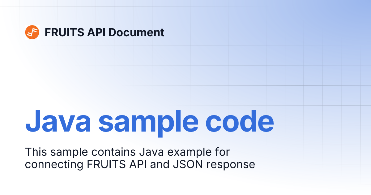 Java sample code | FRUITS API Document